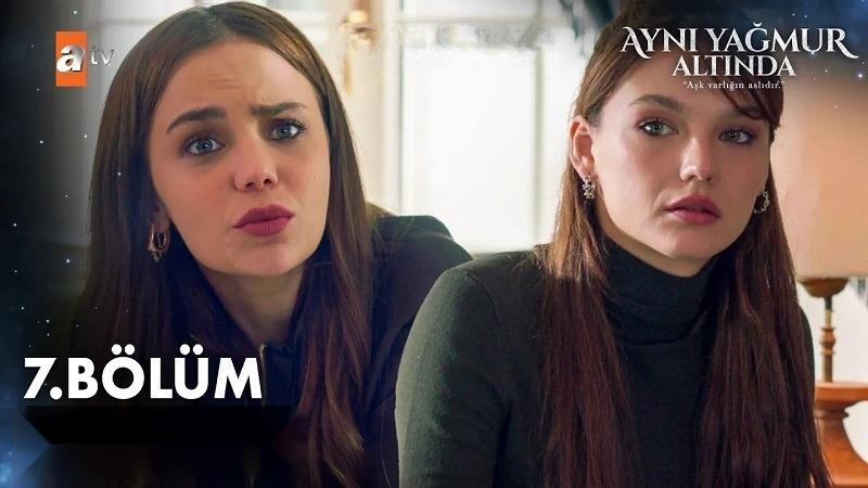 سریال زیر همان باران Ayni Yagmur Altinda قسمت 7 با زیرنویس چسبیده فارسی
